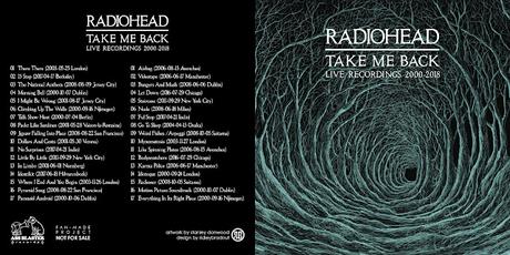 Radiohead - Take Me Back (Live Recordings 2000-2018) (2020) Radiohead - Take Me Back (Live Recordings 2000-2018) (2020)