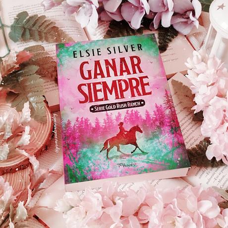 Reseña | Ganar siempre, Elsie Silver