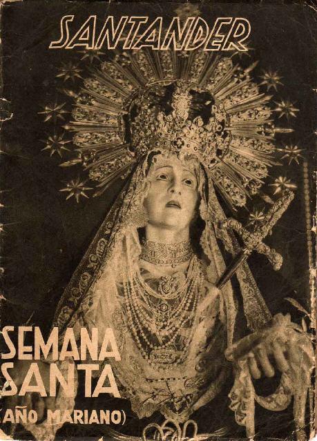La Semana Santa de Santander de 1954 La Semana Santa de Santander de 1954