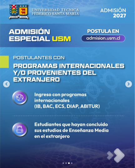 Se comparte invitación para el proceso de Admisión Especial de la Universidad Técnica Federico Santa María (UTFSM) 2027. Se comparte invitación para el proceso de Admisión Especial de la Universidad Técnica Federico Santa María (UTFSM) 2027.