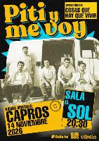 Concierto de Piti y Me Voy y Capros en Sala el Sol