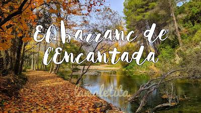 El barranc de l'Encantada