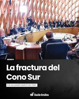 La fractura del Cono Sur