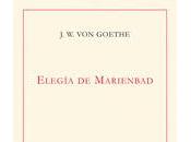 Goethe. Elegía Marienbad