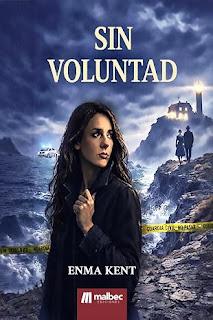 Sin voluntad de Enma Kent