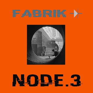 FABRIKA - NODE 3 (2026)