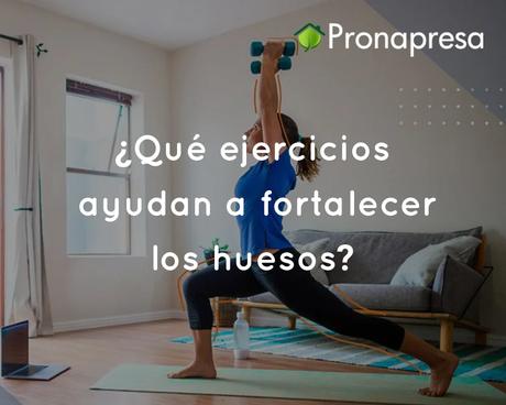 ¿Qué ejercicios ayudan a fortalecer los huesos?