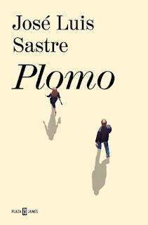 Plomo, de José Luis Sastre