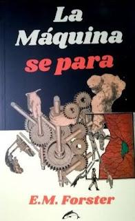 E. M. Forster. La máquina se para