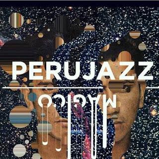 Perujazz - Mágico (2017)