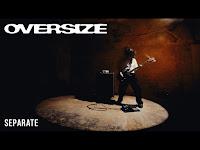 Oversize estrenan Separate como su nueva canción