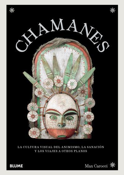 Reseña: «Chamanes», de Max Carocci
