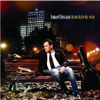 Ismael Serrano - Acuérdate de vivir (2010)