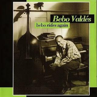 Bebo Valdés- Bebo rides again