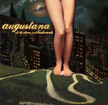 Augustana - All the Stars and Boulevards (2005)