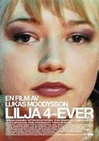 + DE 1001 FILMS: 1047 - Lilja 4-ever