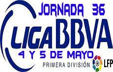 PREVIA  36ª JORNADA LIGA BBVA