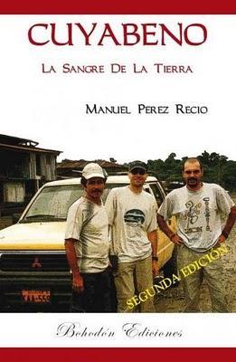 CUYABENO, LA SANGRE DE LA TIERRA, una novela de Manuel Pérez Recio