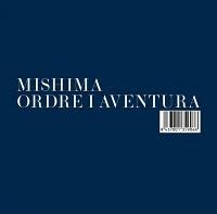 [Disco] Mishima - Ordre i aventura (2010)