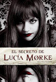 El secreto de Lucia Morke, de Inés Macpherson