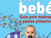 bebé, guía para padres primerizos
