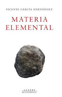 Presentación de Materia elemental, de Vicente García Hernández