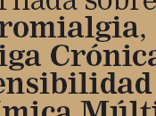 Jornada sobre Fibromialgia, Fatiga Crónica Sensibilidad Química Múltiple Madrid