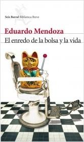 Eduardo Mendoza - El enredo de la bolsa y la vida (reseña)