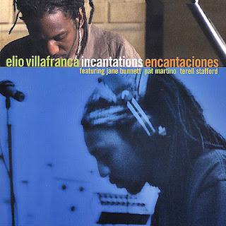 Elio Villafranca – Incantation, Encantaciones