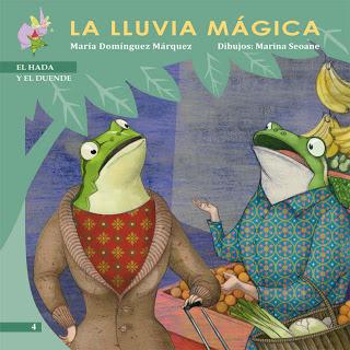 La lluvia mágica. María Domínguez Márquez / Marina Seoane.