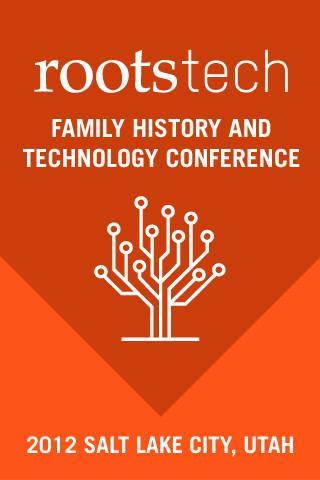RootsTech  2012 Conferencia de Genealogía y Tecnología
