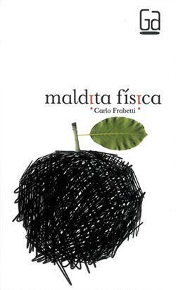 Maldita física, de Carlo Frabetti