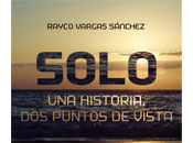 Solo. historia, puntos vista, Rayco Vargas Sánchez.