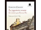 juguetería errante” Edmund Crispin