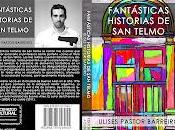 Fantásticas Historias Telmo Ulises Pastor Barreiro