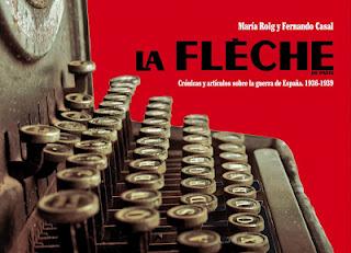 La Flèche de Paris. Crónicas y artículos sobre la guerra de España 1936-1939