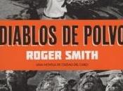 Diablos polvo Roger Smith