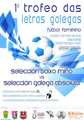 LA SELECCIÓN GALLEGA FEMENINA Y UNA SELECCIÓN DEL BAIXO MIÑO EN EL I TROFEO DAS LETRAS GALEGAS