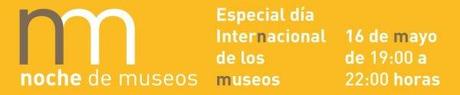 Noche de Museos para conmemorar el Día Internacional de los Museos