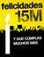 Felicidades 15M