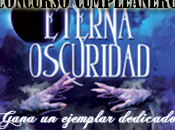 Sorteo "Eterna oscuridad" blog Adicción Literaria