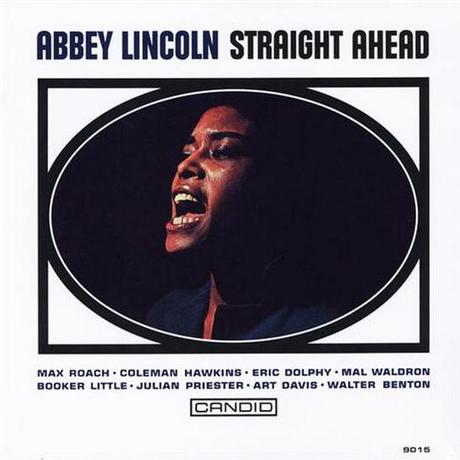 Abbey Lincoln – Straight Ahead