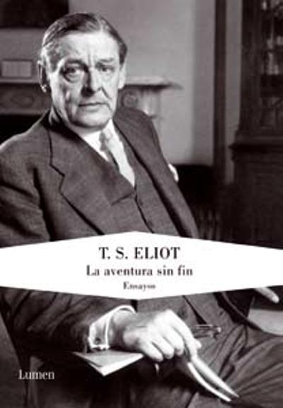 La aventura sin fin, de T. S. Eliot: mi reseña para Aceprensa