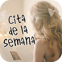 Cita de la semana ~ *8