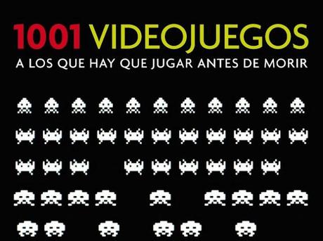 Otakufreaks sortea 1 libro de 1001 videojuegos a los que hay que jugar antes de morir