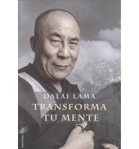 TRANSFORMA TU MENTE – DALAI LAMA