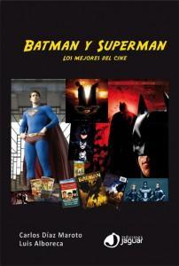 Ediciones Kraken publica:Batman y Superman, los mejores del cine