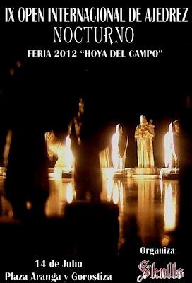 IX Open Internacional de Ajedrez - Feria 2012 Hoya del Campo - IV Nocturno
