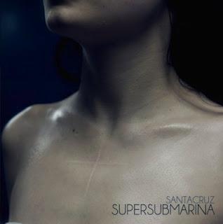 SUPERSUBMARINA / SANTACRUZ