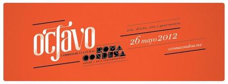 8o. Corredor Cultural Roma Condesa